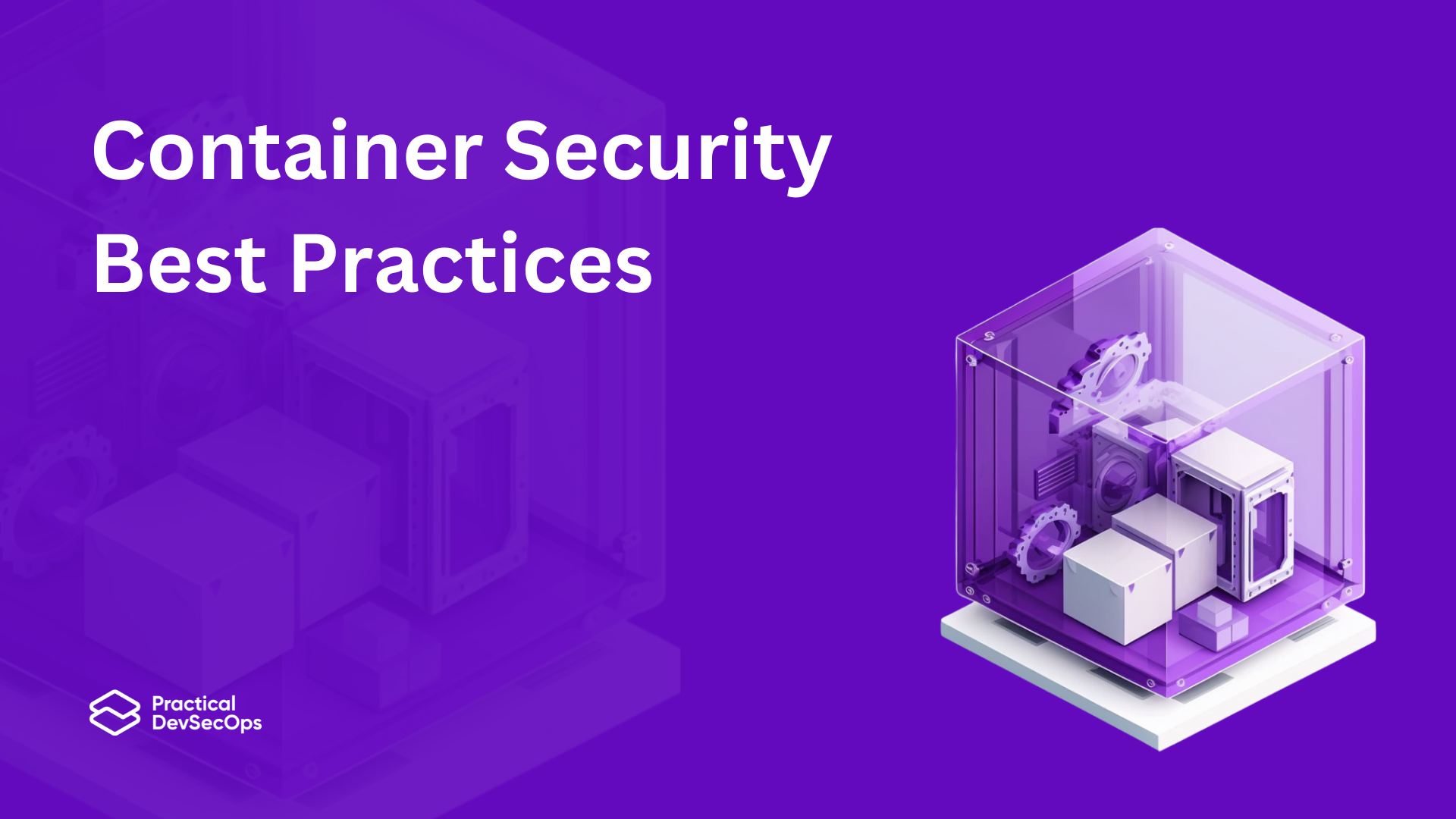 Container Security Best Practices for 2025