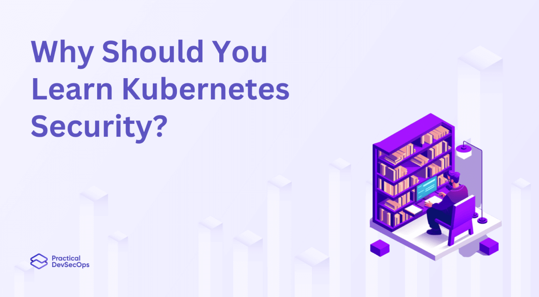 Learn Kubernetes Security in 2025 – RoadMap