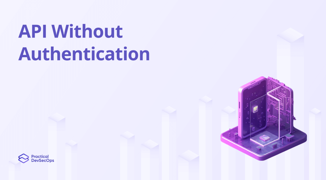 API Without Authentication: Risks and Solutions