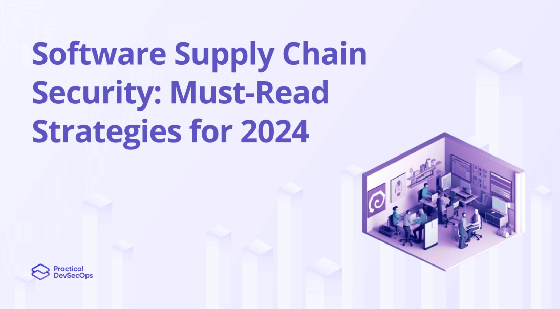 Software Supply Chain Security: Must-Read Strategies for 2025 and Beyond