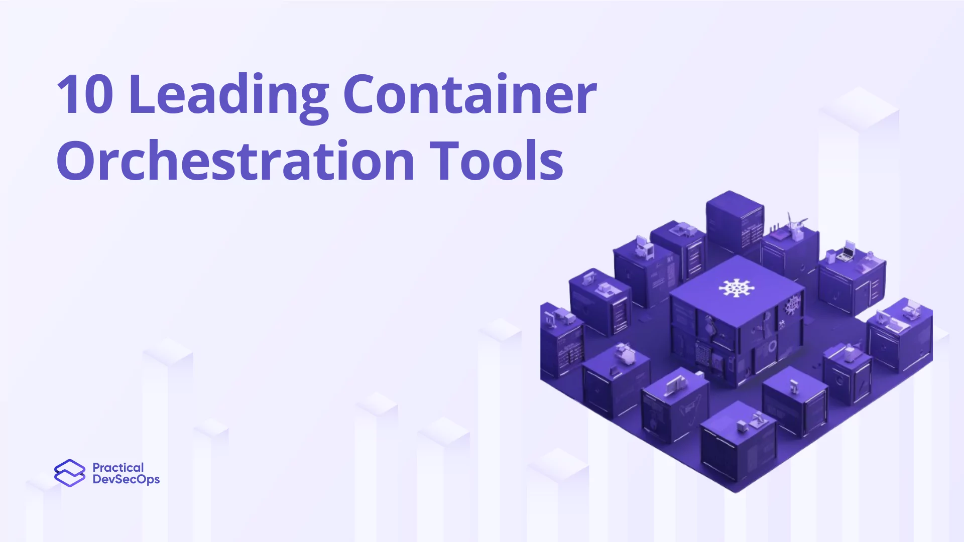10 Leading Container Orchestration Tools for 2025