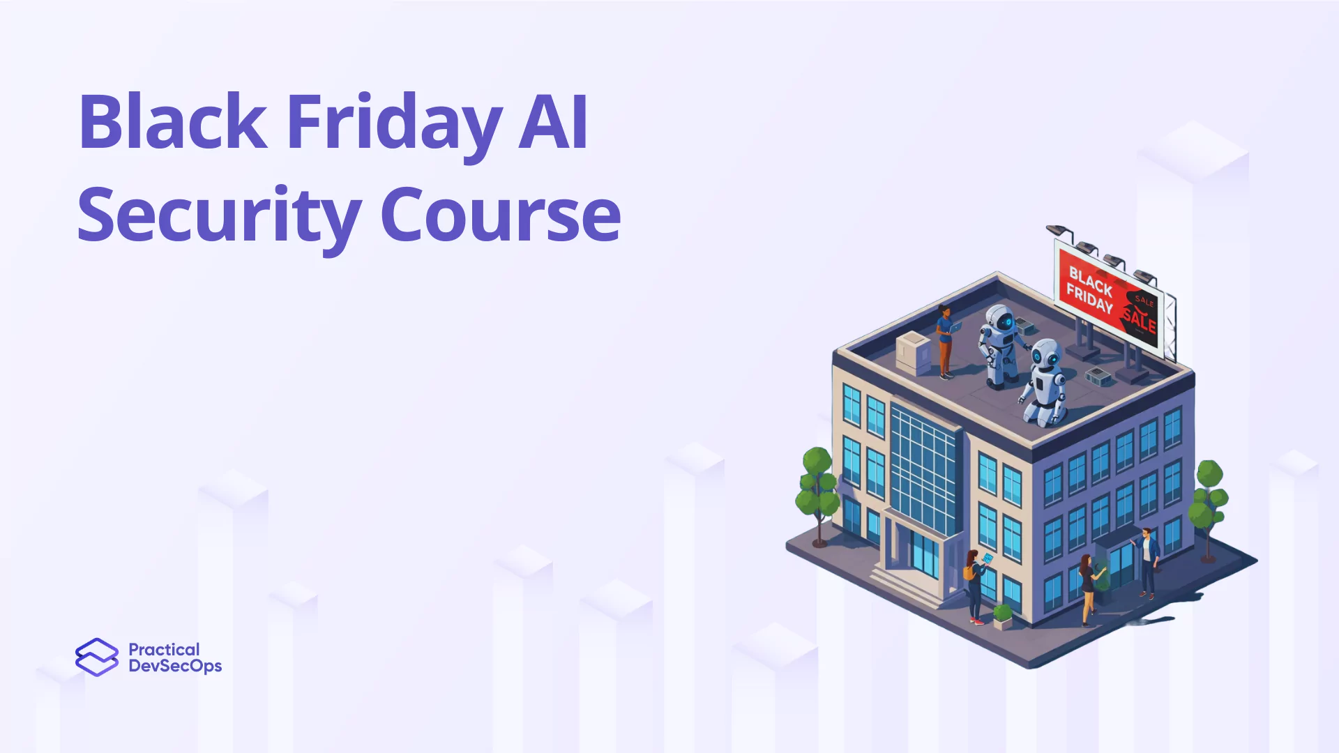 Black Friday AI Security Courses